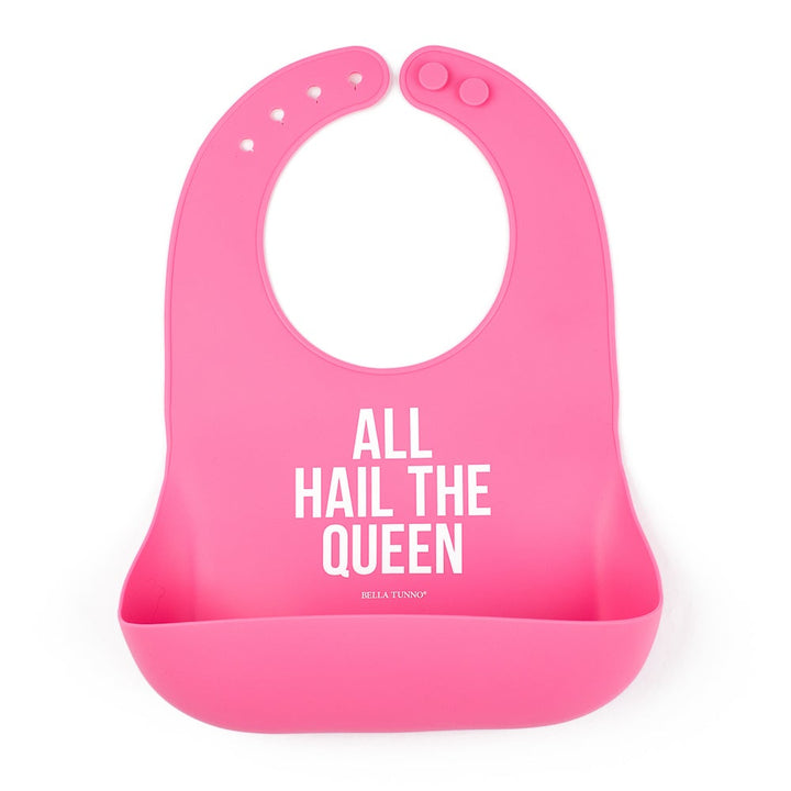 Bella Tunno Wonder Bib - All Hail the Queen