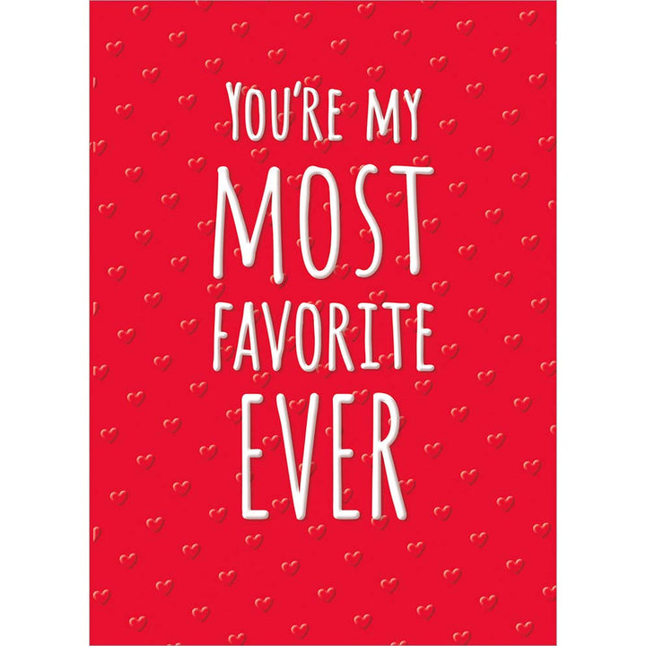 Avanti Press You're My Most Favorite Valentine's Card