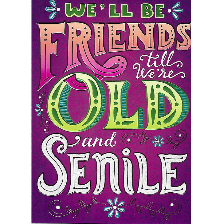 Avanti Press Old & Senile Birthday Card