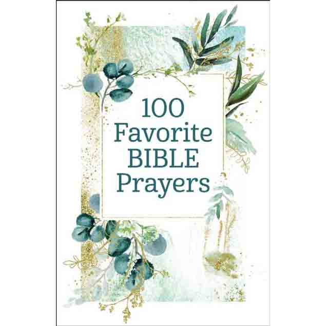 100 Favorite Bible Prayers