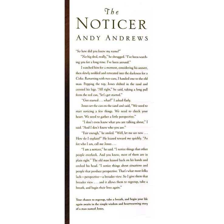 The Noticer: Sometimes, all a person needs is a little perspective.