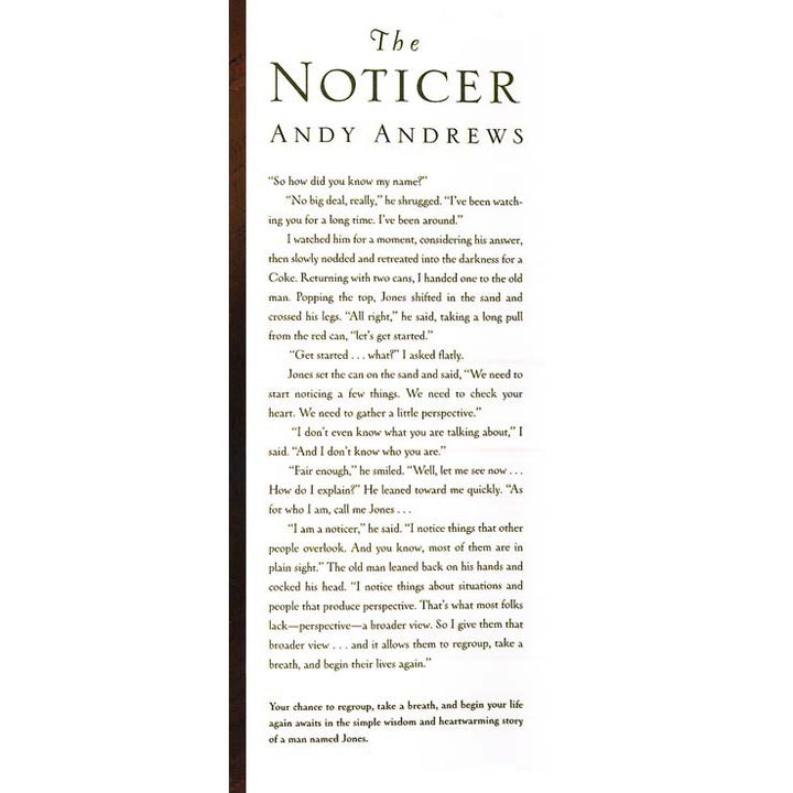The Noticer: Sometimes, all a person needs is a little perspective.