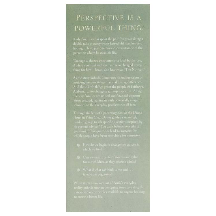 The Noticer Returns: Sometimes You Find Perspective, and Sometimes Perspective Finds You