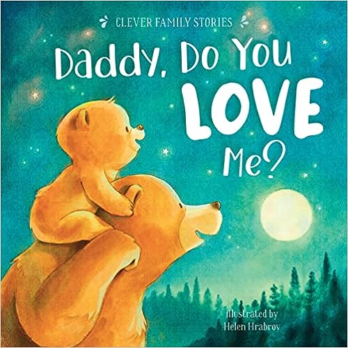 Daddy, Do You Love Me?