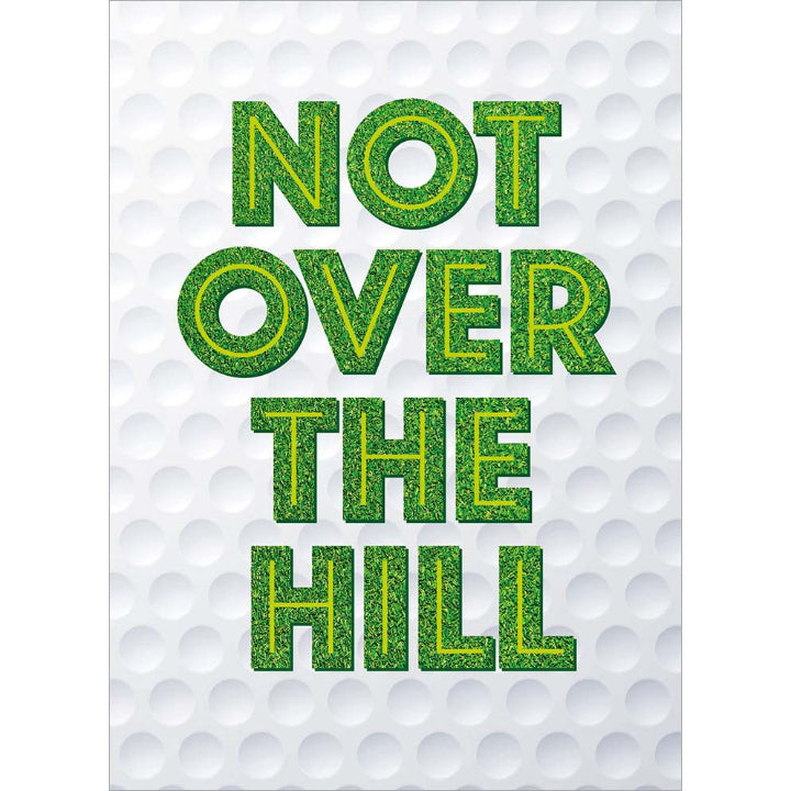 Avanti Press Not Over The Hill Birthday Card