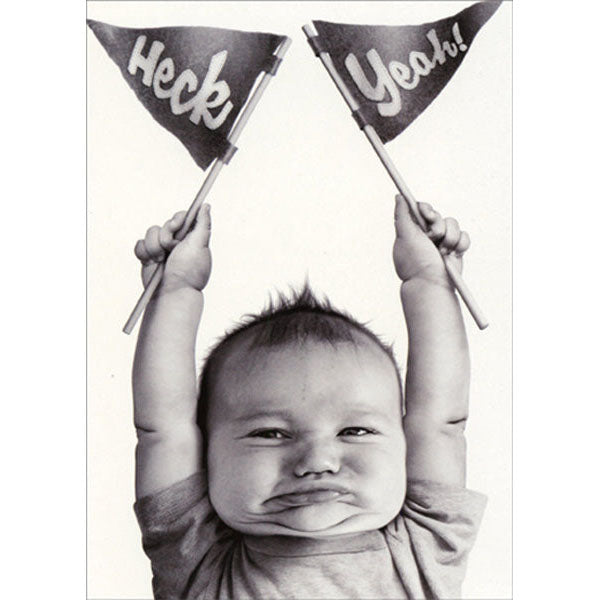 Avanti Press Baby Heck Yeah Congratulations Card - Grad Version