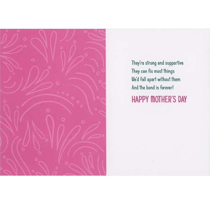 Avanti Press Moms Are Like Super Glue Mother's Day Card