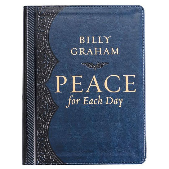 Peace for Each Day: Daily Devotions to Comfort Your Soul and Calm Your Mind