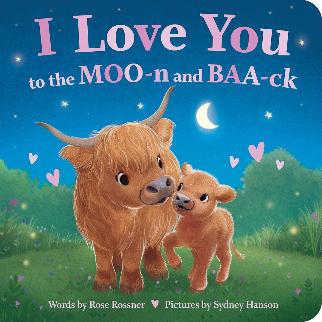 I Love You to the MOO-n and BAA-ck