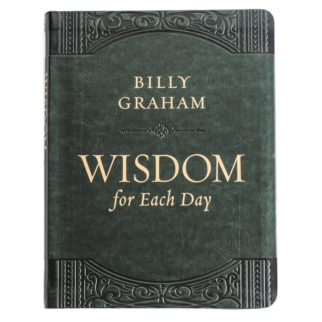 Wisdom for Each Day: Daily Devotions to Guide Your Life and Grow Your Faith