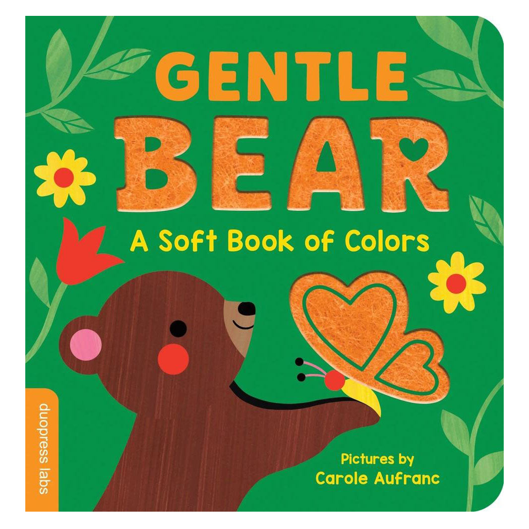 Gentle Bear Gentle Bear: A Soft Book of Colors