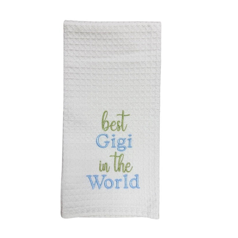Hanging By A Thread Wheat Towel - Best Gigi in the World
