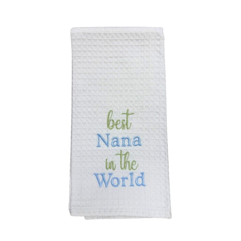 Hanging By A Thread Wheat Towel - Best Nana in the World