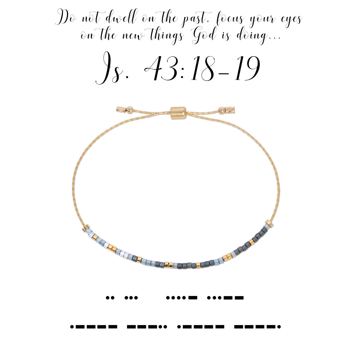 Dot & Dash Morse Code Bracelet - Isaiah 43:18-19 – Daisy