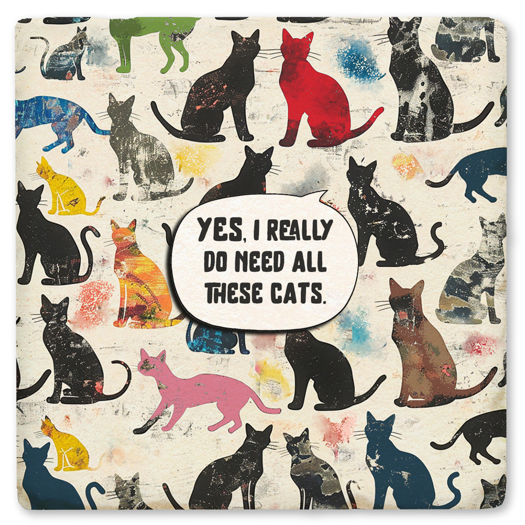 Tipsy Coasters Yes I Really Do Need All These Cats Colorful Economy Coaster