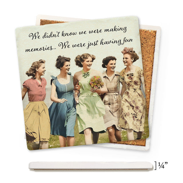 Tipsy Coasters Didn't Know We Were Making Memories Economy Coaster