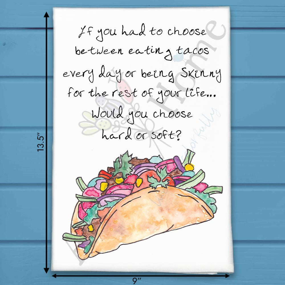 Avery's Home Tacos for Life Tea Towel – Funny Food Decor (Dauphin Island)