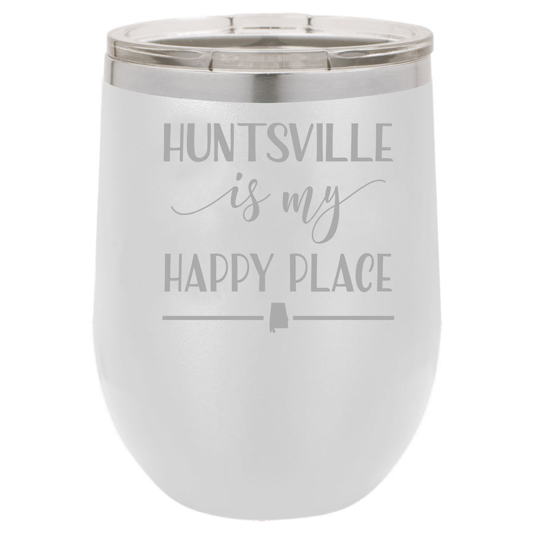 Huntsville Is My Happy Place 12oz White Stemless Tumbler