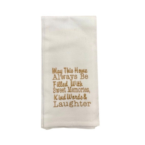 Hanging By A Thread White Towel - May this Home Always Be
