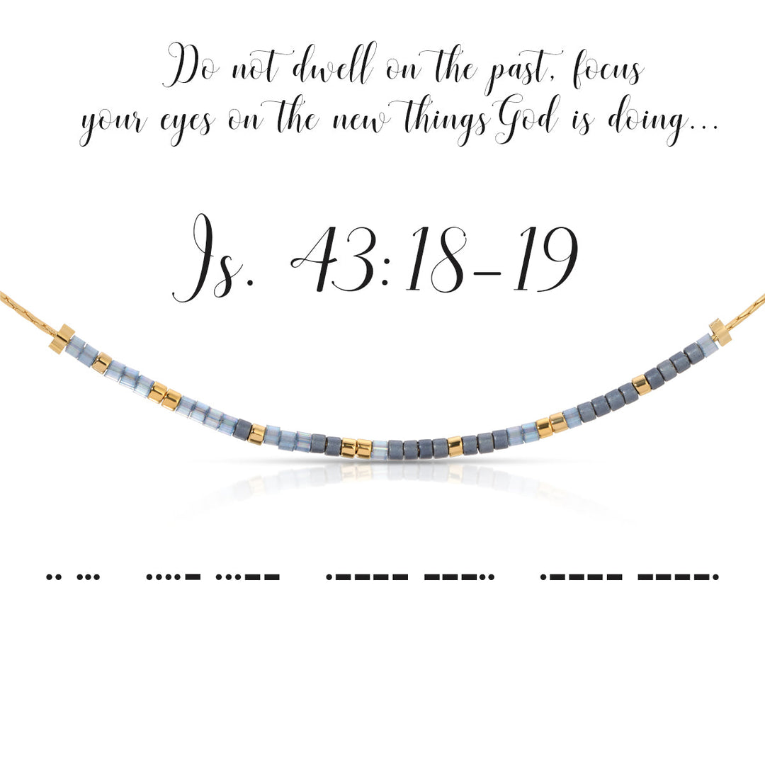 Dot & Dash Morse Code Necklace - Isaiah 43:18-19