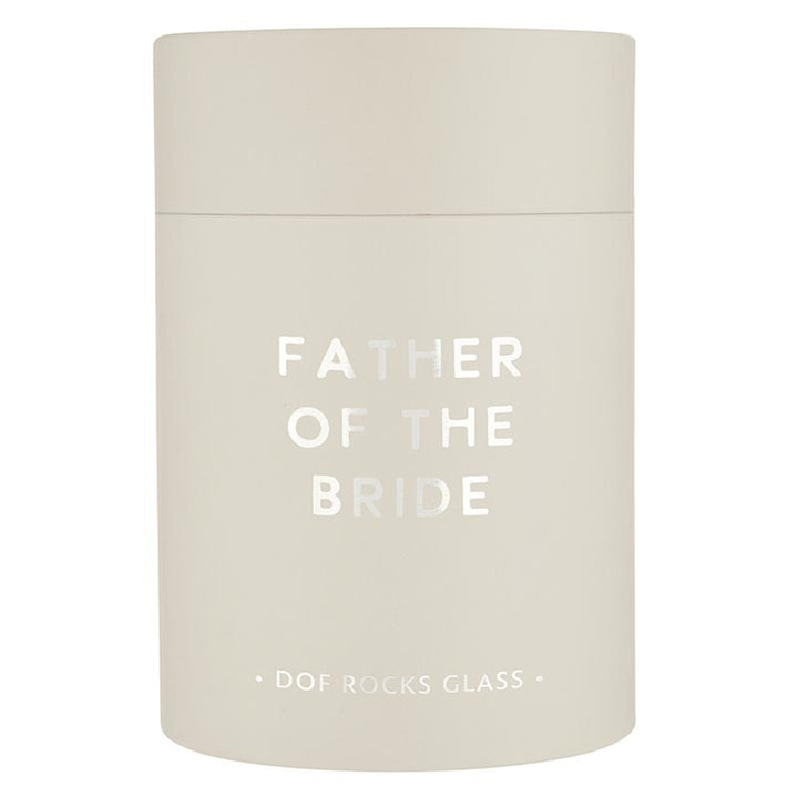 SBDS DOF Rocks Glass - Father of the Bride