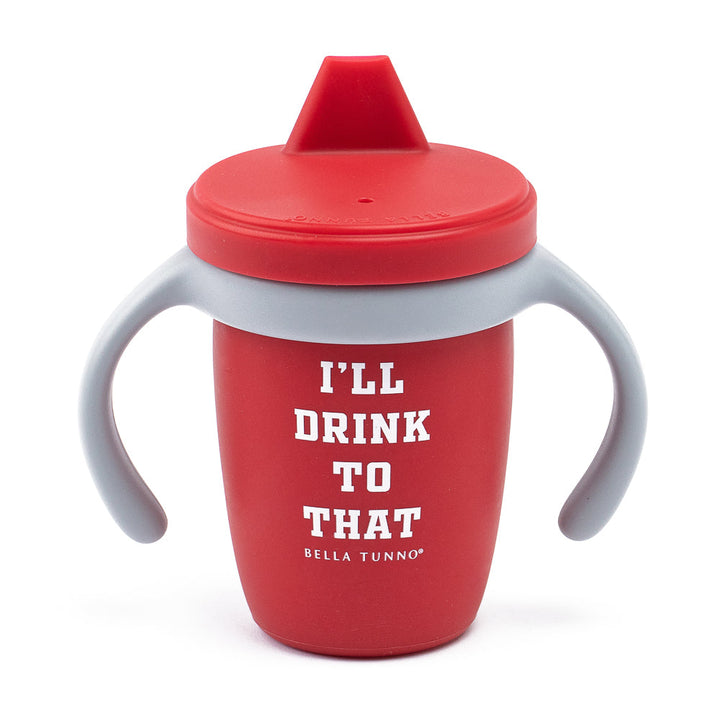 Bella Tunno Happy Sippy Cup - I'll Drink To That