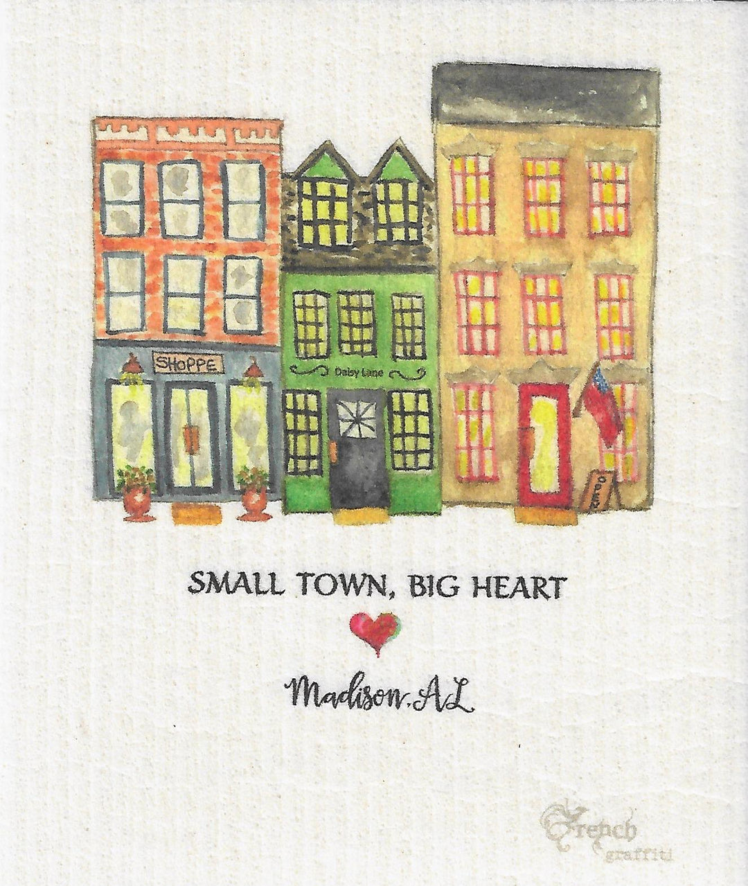 French Graffiti Swedish Dishcloth - Small Town Big Heart w/Madison