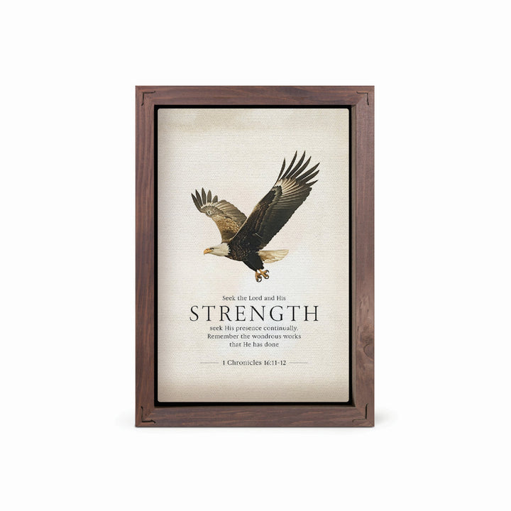 Seek The Lord And His Strength 5X7 Framed Art