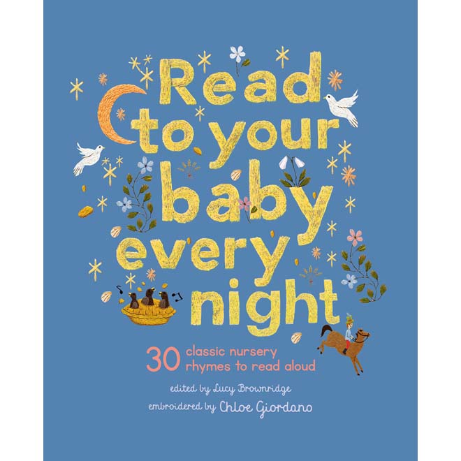 Read to Your Baby Every Night by Lucy Brownridge