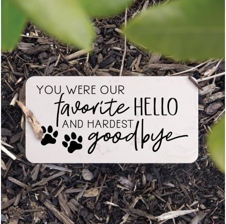 PGD Garden Stone - You Were Our Favorite Hello Garden