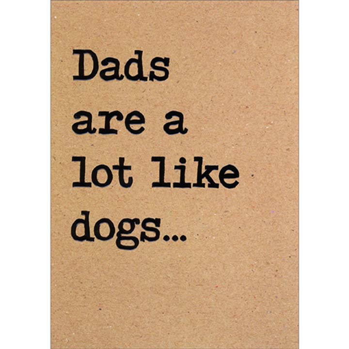 Avanti Press Dads Are A Lot Like Dogs Father's Day Card