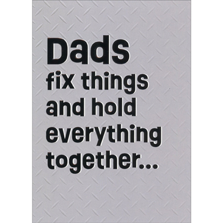Avanti Press Dads Fix Things and Hold Everything Together Father's Day Card