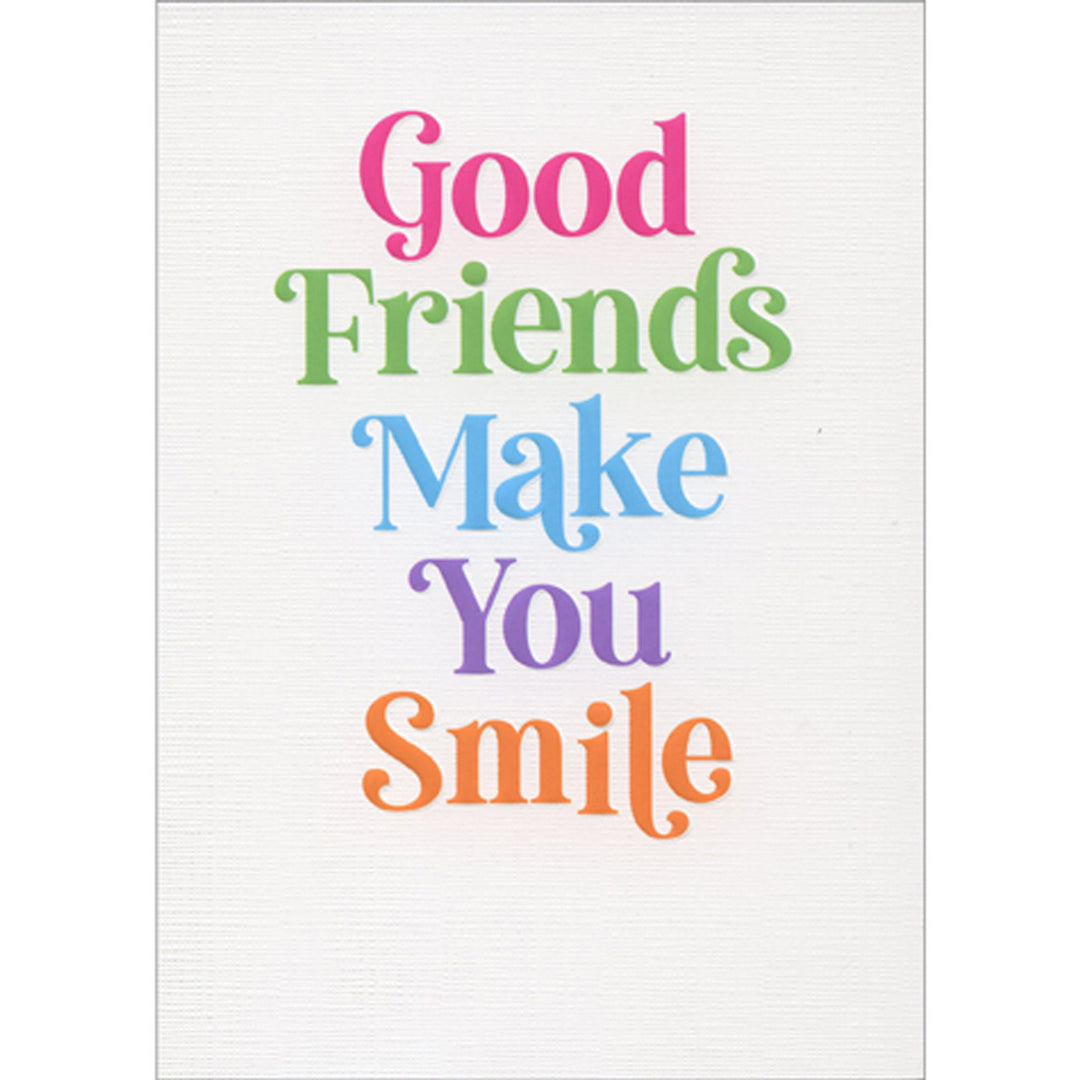 Avanti Press Good Friends Make You Smile Friendship Card