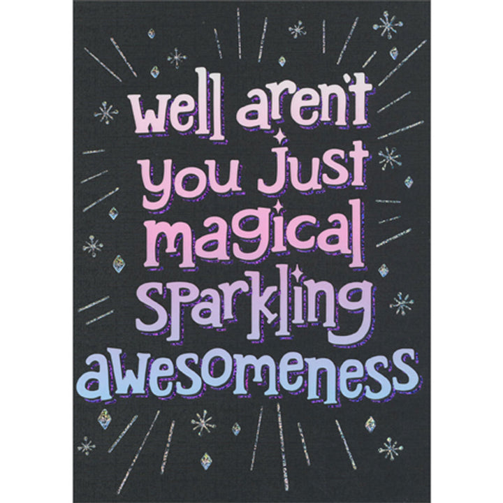 Avanti Press Magical Sparkling Awesomeness Birthday Card