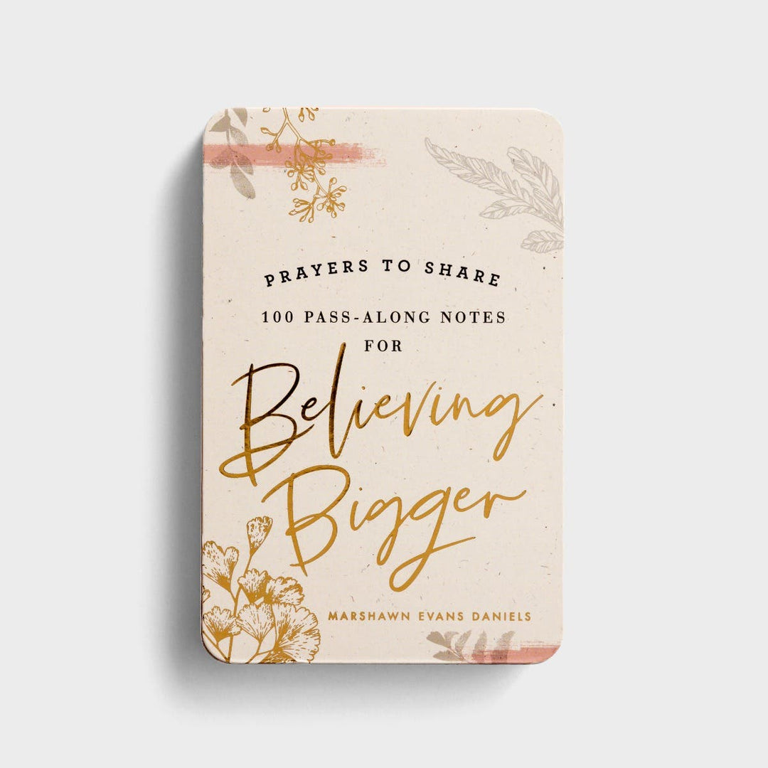 Prayers to Share: 100 Pass-Along Notes for Believing Bigger by Marshawn Evans Daniels