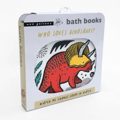 Who Loves Dinosaurs? Bath Book
