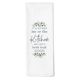 PGD Kitchen Tea Towel - It's Either Me or the Kitchen