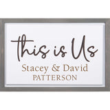 PGD Framed Sign - This Is Us w/Personalization