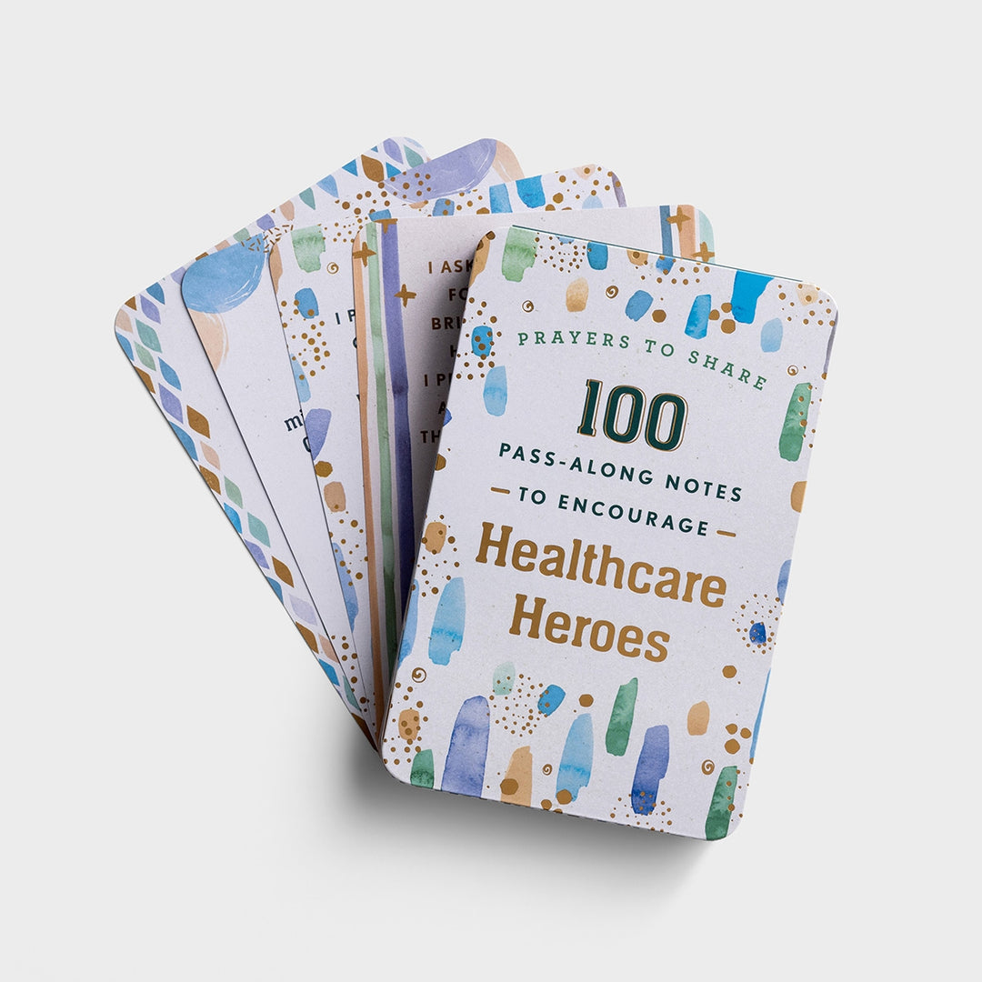 Prayers to Share: 100 Pass-Along Notes to Encourage Healthcare Heroes