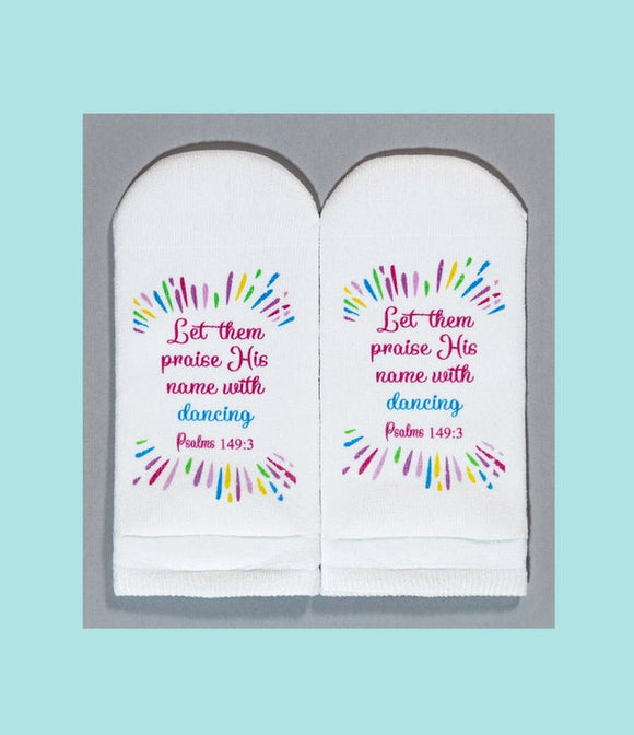 Standing on the Word Socks - Starburst Dancing with verse: Psalms 149:3 praise